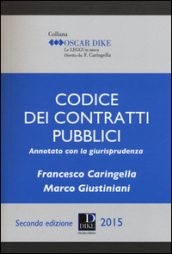 Codice dei contratti pubblici annotato con la giurisprudenza