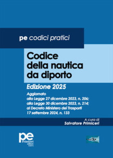 Codice della nautica da diporto 2025 - Salvatore Primiceri