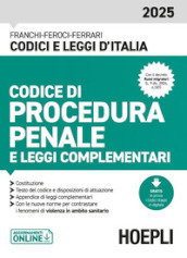 Codice di procedura penale e leggi complementari 2025. Con aggiornamenti online