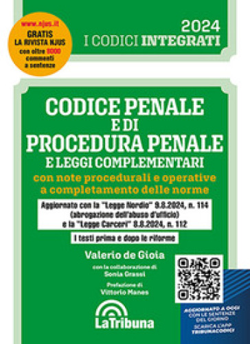 Codice penale e di procedura penale e leggi complementari con note procedurali e operative a completamento delle norme - Valerio De Gioia