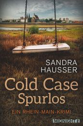 Cold Case Spurlos