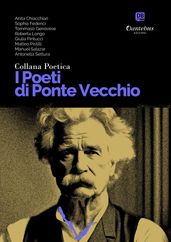 Collana Poetica I Poeti di Ponte Vecchio vol. 59