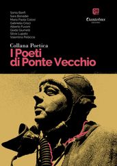 Collana Poetica I Poeti di Ponte Vecchio vol. 7