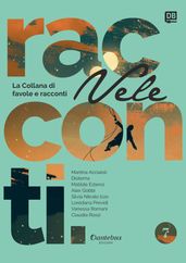 Collana di Racconti e Favole Vele vol. 7