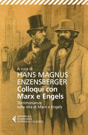 Colloqui con Marx ed Engels