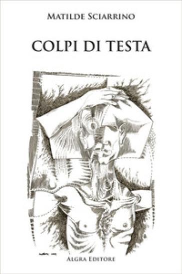 Colpi di testa - Matilde Sciarrino