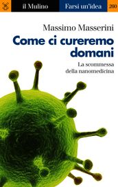 Come ci cureremo domani