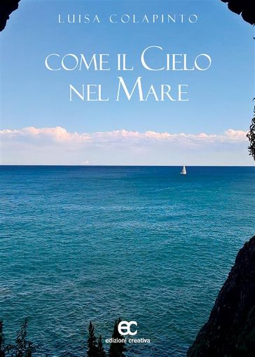 Come il cielo nel mare - Luisa Colapinto