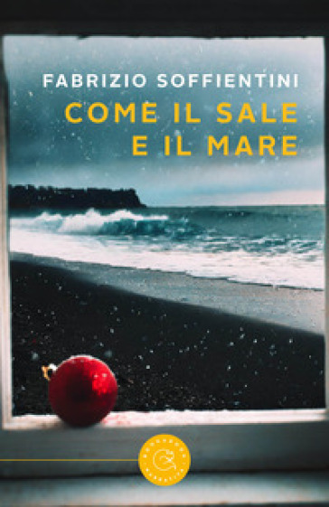 Come il sale e il mare - Fabrizio Soffientini