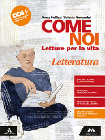 Come noi. Letteratura. Per la Scuola media. Con e-book. Con espansione online - Anna Pellizzi - Valeria Novembri