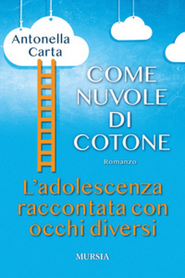 Come nuvole di cotone - Antonella Carta