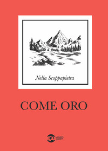 Come oro - Nella Scoppapietra