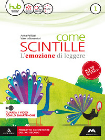 Come scintille. Per la Scuola media. Con e-book. Con 2 espansioni online. Con Libro: Epica. Vol. 1 - Anna Pellizzi - Valeria Novembri