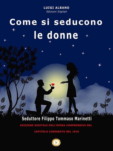 Come si seducono le Donne - Filippo Tommaso Marinetti