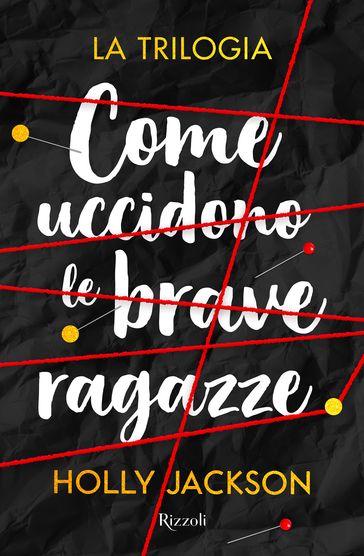 Come uccidono le brave ragazze La trilogia - Holly Jackson