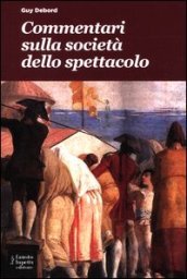 Commentari sulla società dello spettacolo