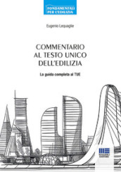 Commentario al Testo Unico dell edilizia