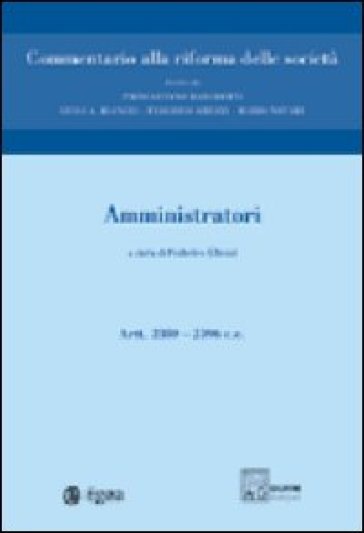 Commentario alla riforma delle società. Vol. 4: Amministratori. Artt. 2380-2396