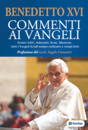 Commenti ai Vangeli. Festivi A-B-C, solennità, feste, memorie, tutti i vangeli feriali tempo ordinario e tempi forti. Ediz. plastificata