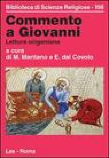 Commento a Giovanni. Lettura origeniana