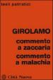 Commento a Zaccaria. Commento a Malachia