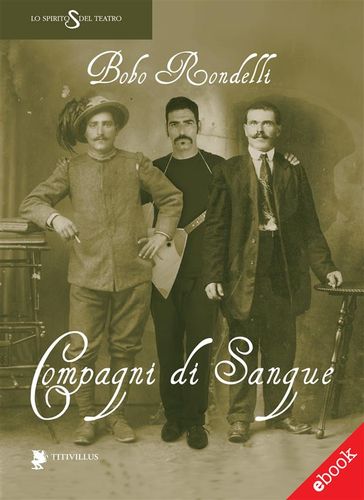 Compagni di sangue - Bobo Rondelli