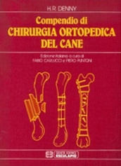 Compendio di chirurgia ortopedica del cane