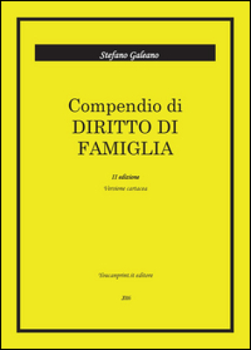 Compendio di diritto di famiglia - Stefano Galeano