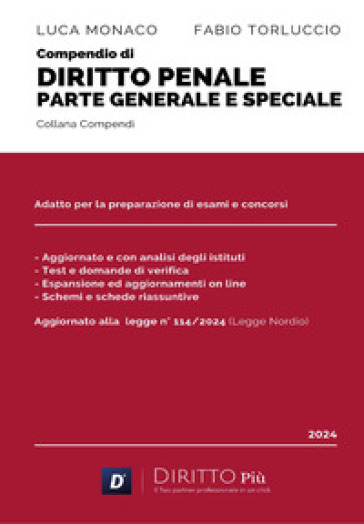 Compendio di diritto penale. Parte generale e parte speciale - Luca Monaco - Fabio Torluccio