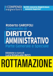 Compendio di diritto amministrativo. Parte generale e speciale