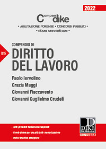 Compendio di diritto del lavoro - Paolo Iervolino - Grazia Maggi - Giovanni Fiaccavento - Giovanni Guglielmo Crudeli