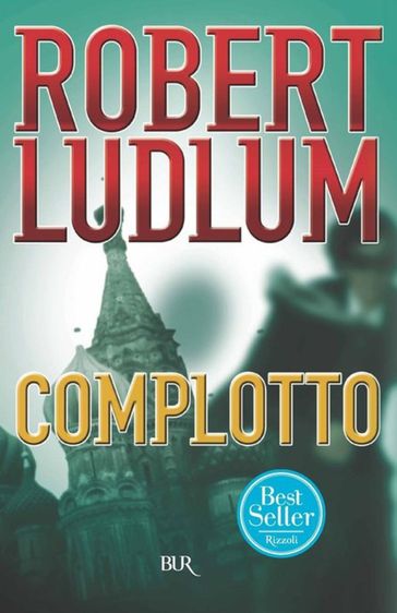 Complotto - Robert Ludlum