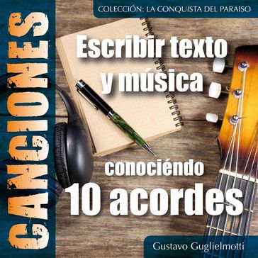 Componer canciones - Gustavo Guglielmotti