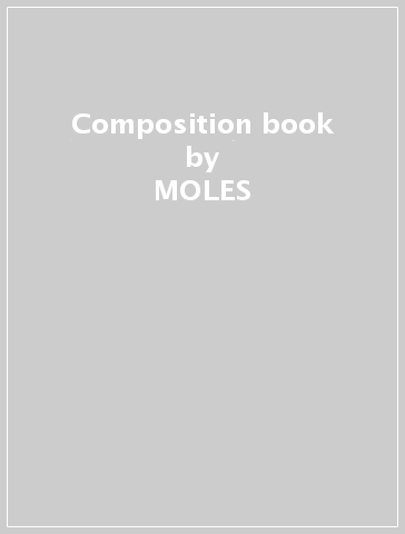 Composition book - MOLES