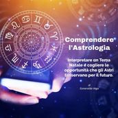 Comprendere l Astrologia