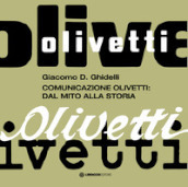 Comunicazione Olivetti: dal mito alla storia