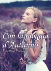 Con la pioggia d autunno