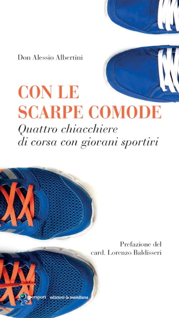 Con le scarpe comode - Alessio Albertini