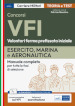 Concorso VFI. Volontari in ferma prefissata iniziale. Esercito, Marina e Aeronautica. Manuale completo per tutte le fasi di selezione. Con software di simulazione