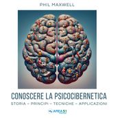 Conoscere la psicocibernetica