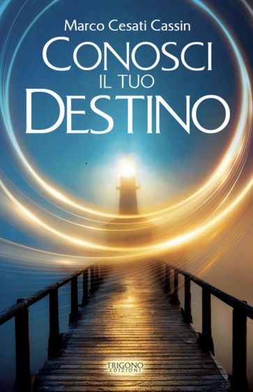 Conosci il tuo Destino - Marco Cesati Cassin