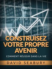 Construisez votre propre Avenir (Traduit)