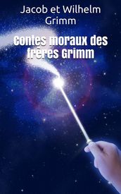 Contes moraux des frères Grimm