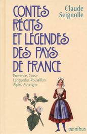 Contes, récits et légendes des pays de France - tome 3