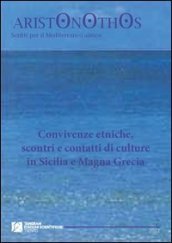 Convivenze etniche, scontri e contatti di culture in Sicilia e Magna Grecia