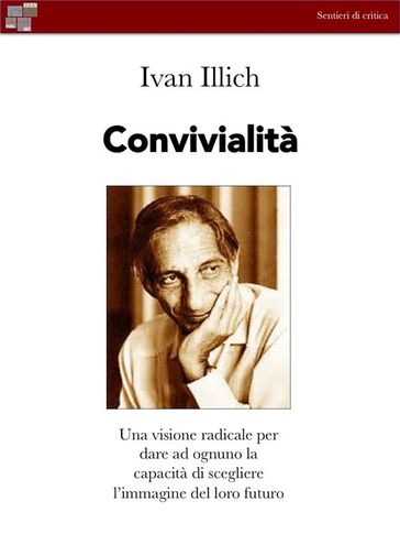 Convivialità - Ivan Illich