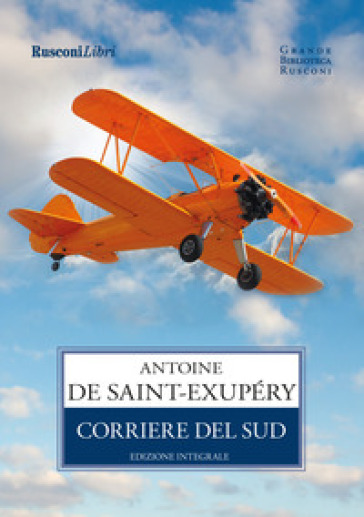 Corriere del sud - Antoine de Saint-Exupéry