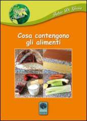 Cosa contengono gli alimenti