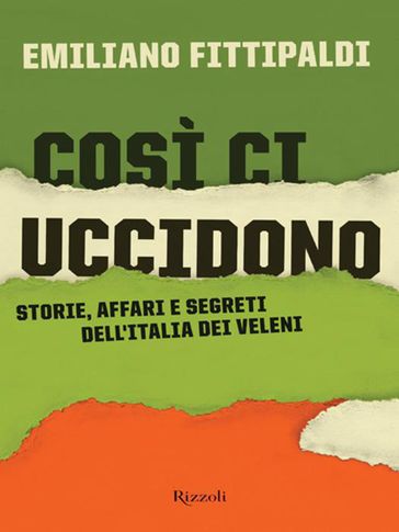 Così ci uccidono - Emiliano Fittipaldi