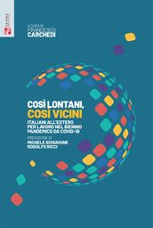 Così lontani, così vicini